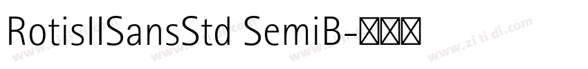 RotisIISansStd SemiB字体转换